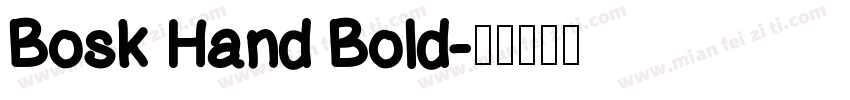 Bosk Hand Bold字体转换